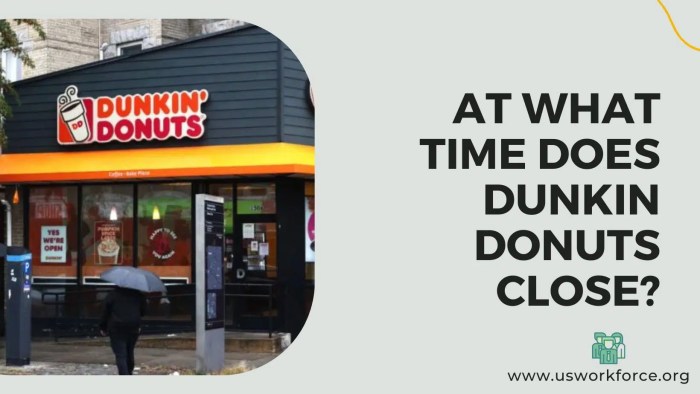 What time does dunkin open