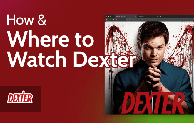 Where Can I Watch Dexter: A Comprehensive Guide to Streaming and Purchasing Options