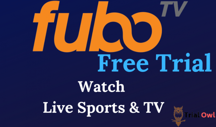 Fubo free trial