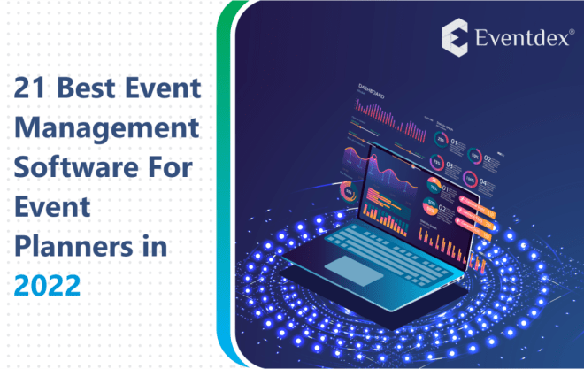 Best Event Management Software: Plan Your Next Event Like a Pro